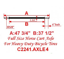 Full Size Horse Cart Axle With 5/8" Axle, 4" Hub